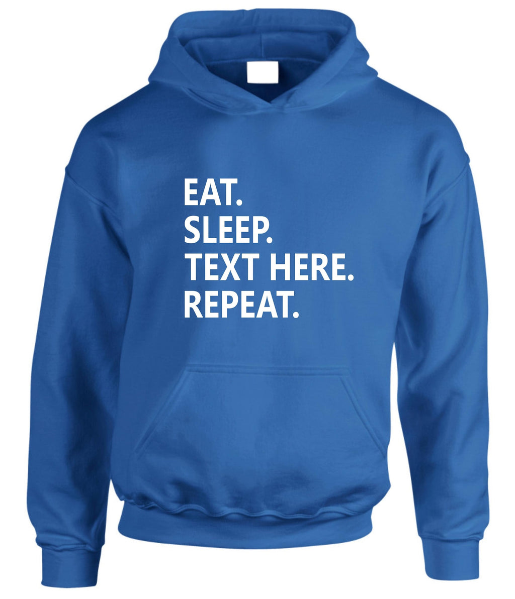 Custom Text Hoodie: Personalised City, Sports, Eat, Sleep, Repeat Christmas Present