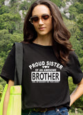 Proud Sister T-shirt of amesome brother Funny Sibling Present