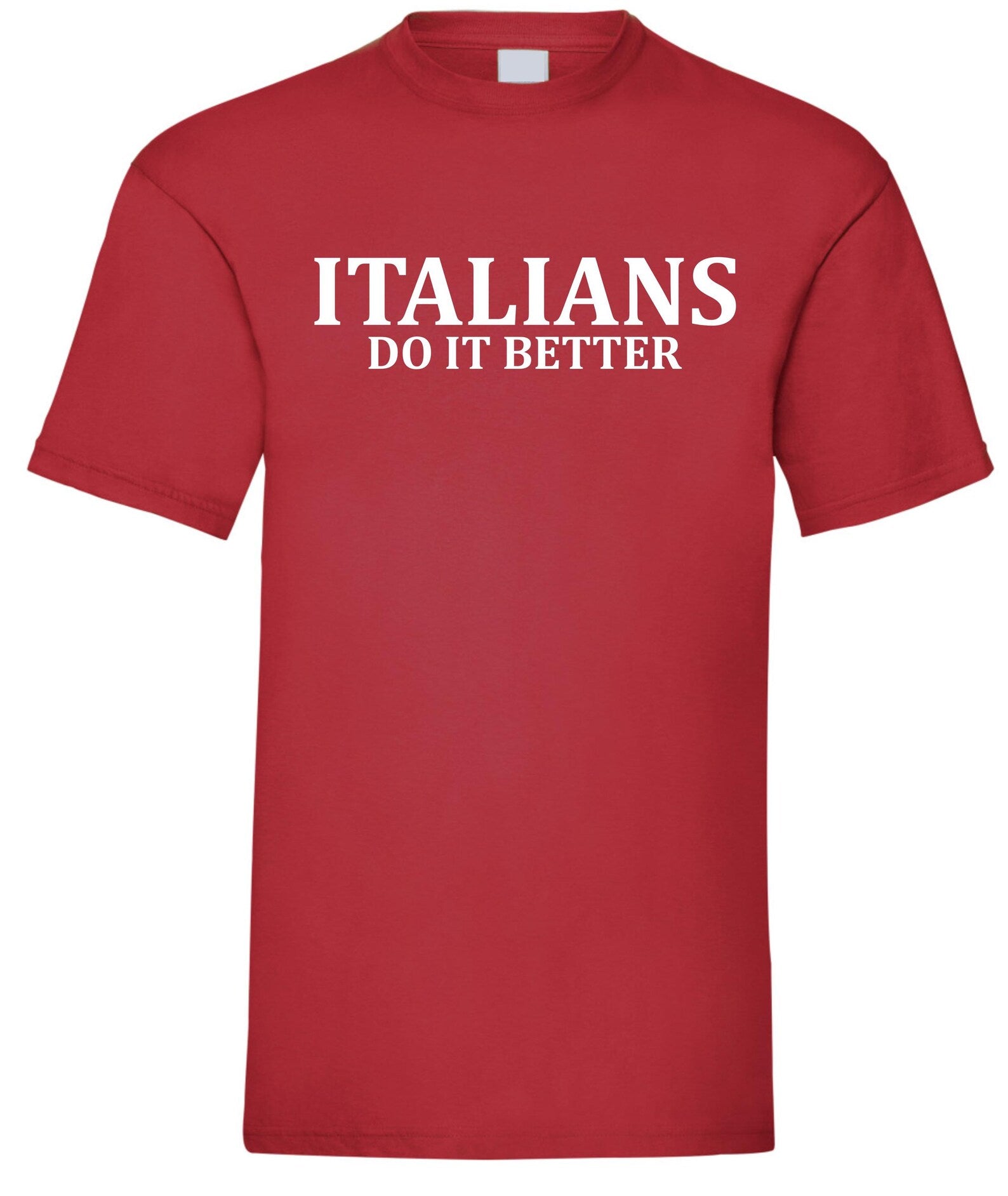 Italians Do It Better T-shirt, 80s Retro Slogan Tee Gift