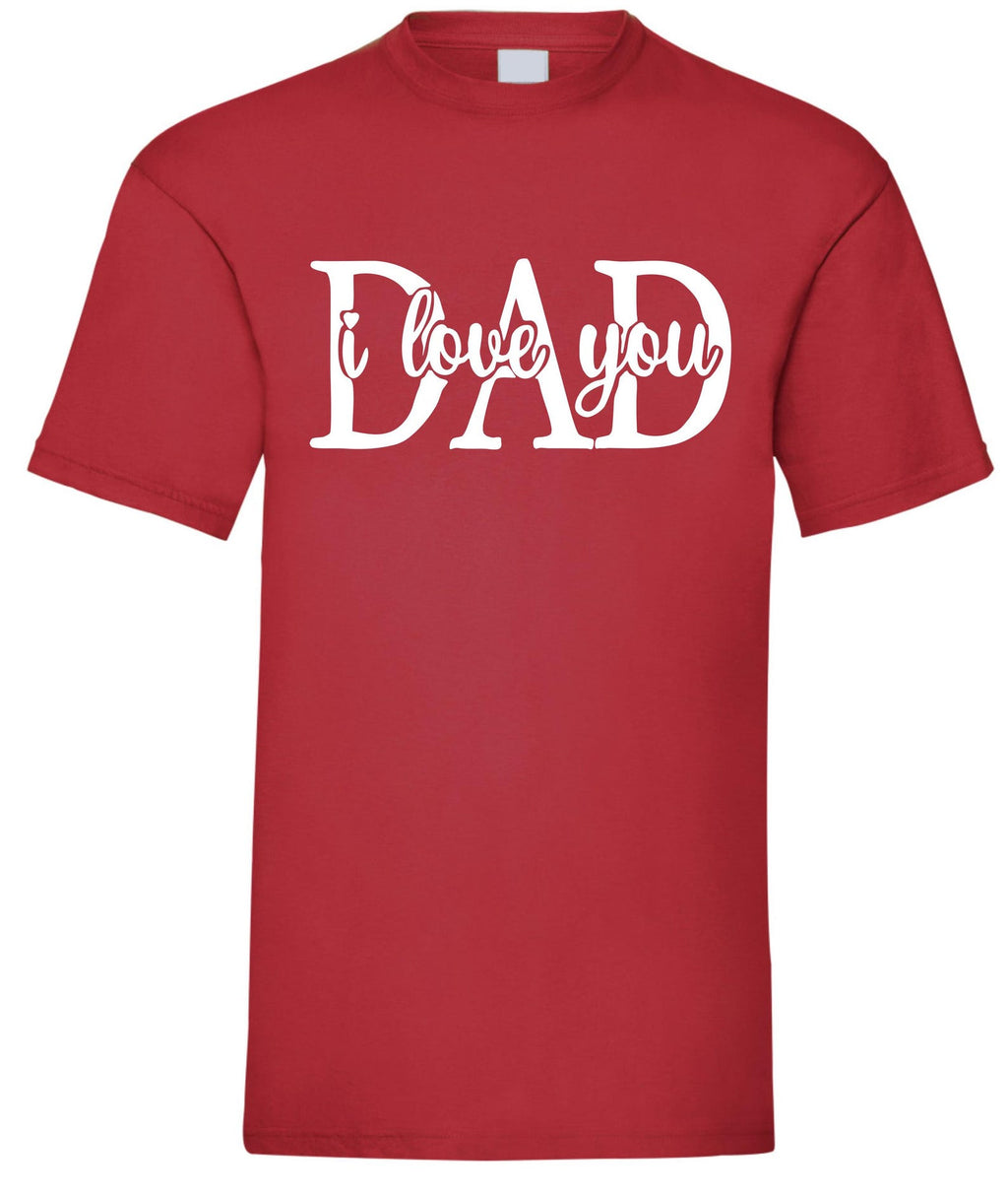 Daddy T-shirt I Love you dad papa Father's Day Present Unisex  Top