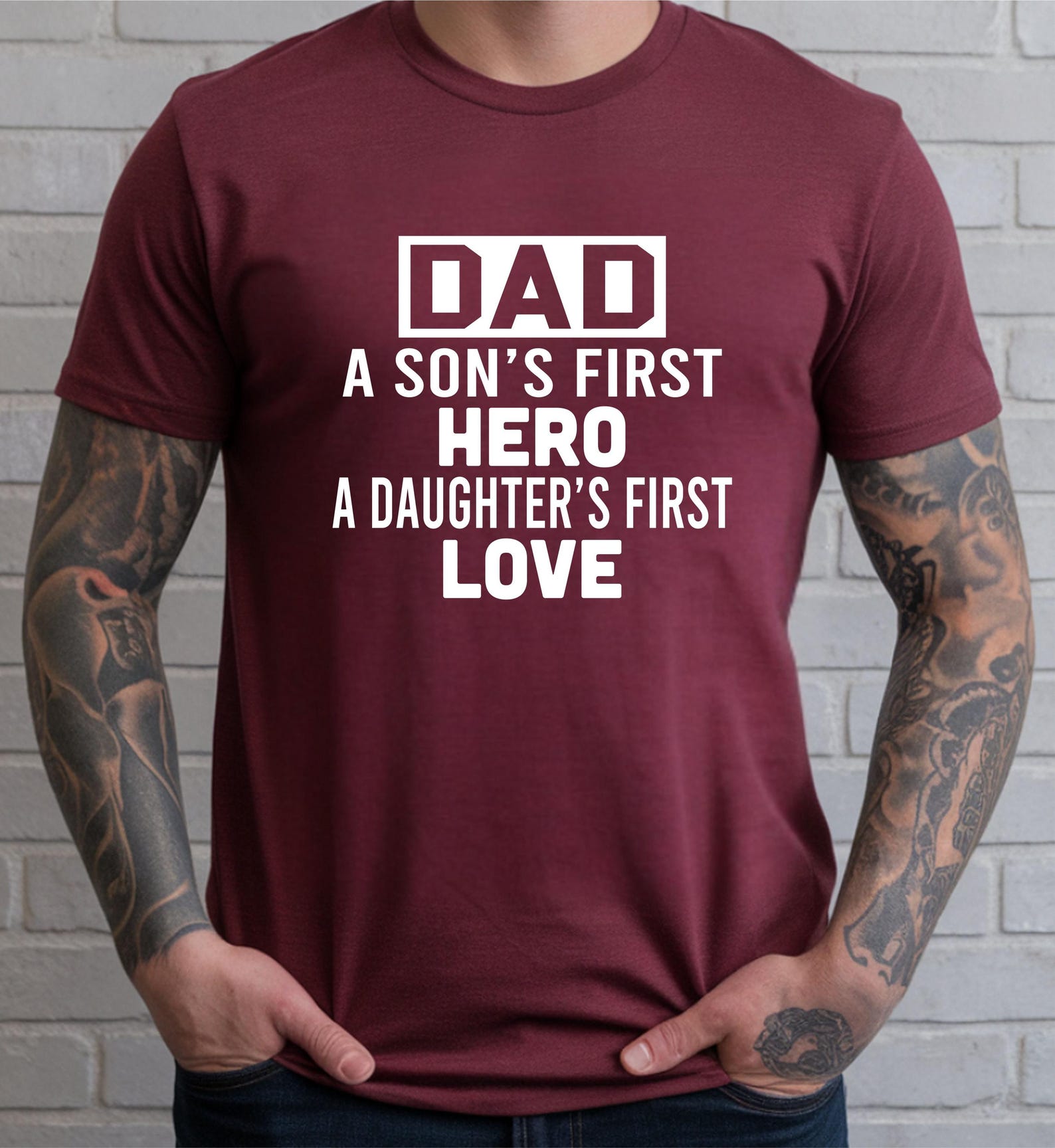 Dad T-shirt: Son's Hero, Daughter's First Love – Father's Birthday Gift