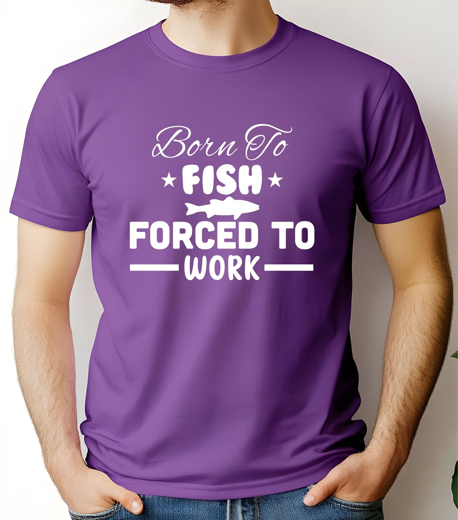 Born to Fish Forced to Work T-Shirt, Funny Angler Gift for Fisherman Dad