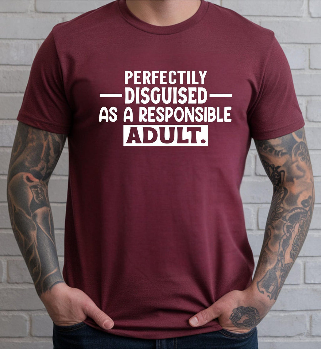 Humour T-shirt Perfectly Disguised as a Responsible Adult Grandad Birthday Present