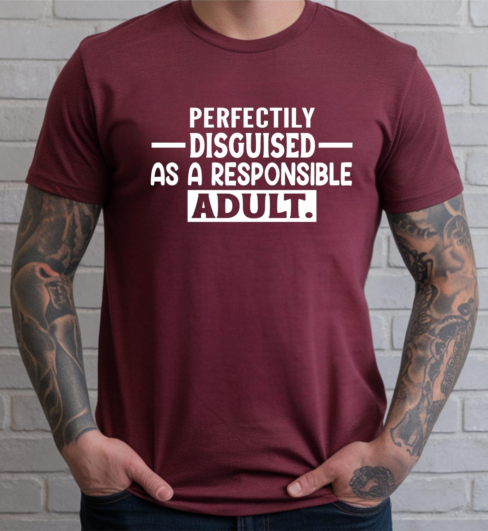 Humour T-shirt Perfectly Disguised as a Responsible Adult Grandad Birthday Present