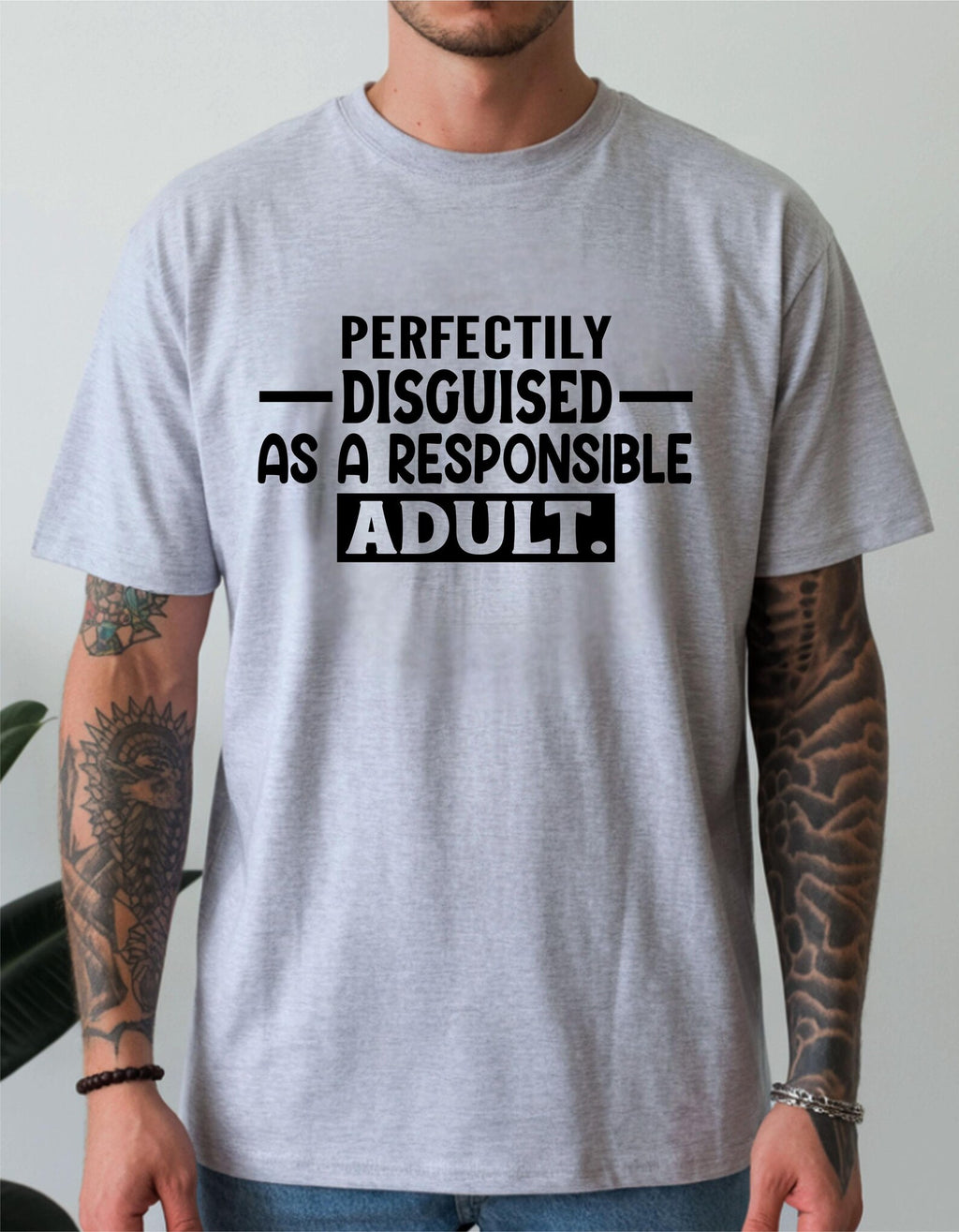 Humour T-shirt Perfectly Disguised as a Responsible Adult Grandad Birthday Present