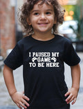 Gamer Birthday T-shirt Paused My Game to Be Here Funny Gaming Birthday Present