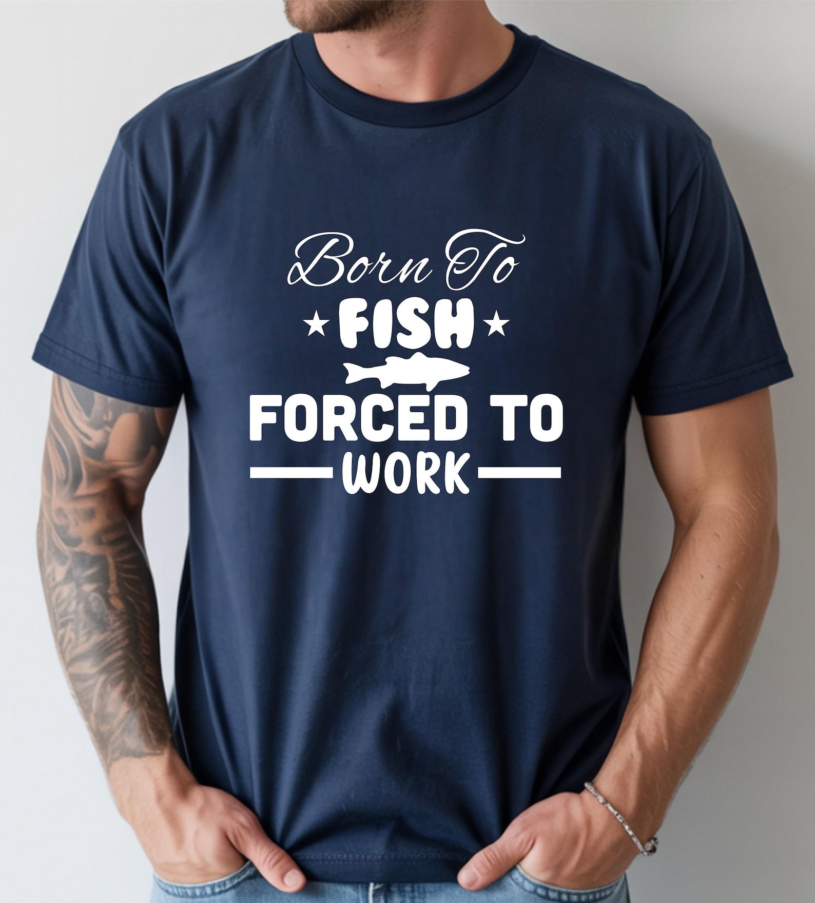 Born to Fish Forced to Work T-Shirt, Funny Angler Gift for Fisherman Dad